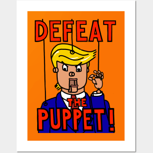 DEFEAT THE PUPPET! Posters and Art